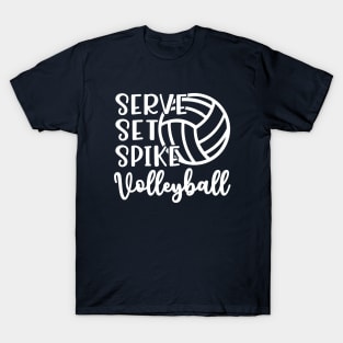 Serve Set Spike Volleyball T-Shirt